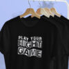 Play Your Eight Game Poker T-Shirt