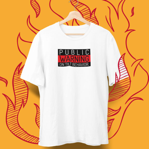 On Tilt Warning Poker T-Shirt