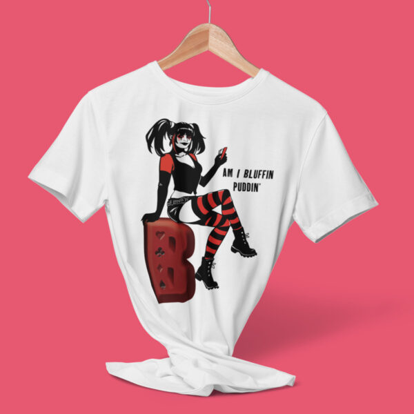 Am I Bluffin Puddin